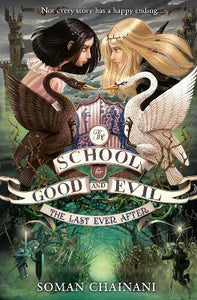 The School for Good and Evil #3: The Last Ever After