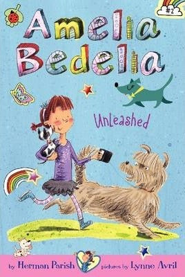 Amelia Bedelia #2: Amelia Bedelia Unleashed