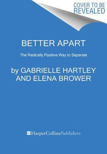 Better Apart