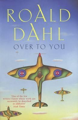 Over to You : Ten Stories of Flyers and Flying