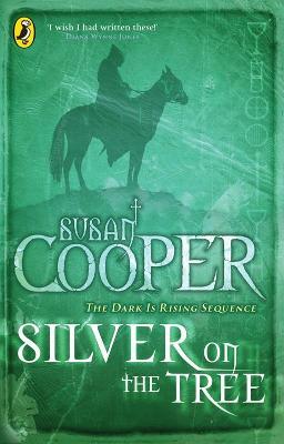 The Dark is Rising sequence - Silver on the Tree