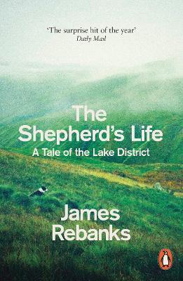 The Shepherd's Life : A Tale of the Lake District