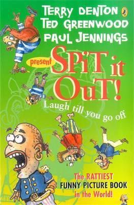 Spit it Out!