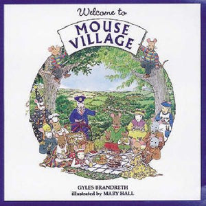 Welcome to Mouse Village