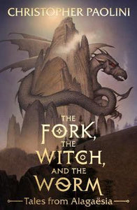Tales from Alagaesia Volume 1: The Fork the Witch and the Worm