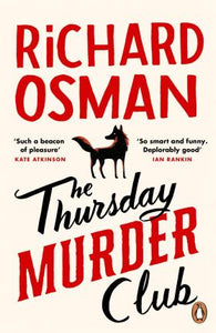 The Thursday Murder Club : (The Thursday Murder Club 1)