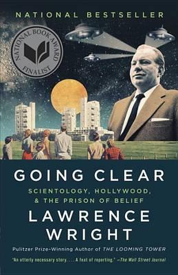 Going Clear : Scientology Hollywood and the Prison of Belief