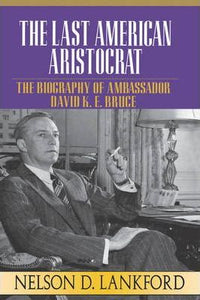 Last American Aristocrat