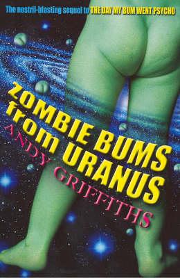 Zombie Bums from Uranus