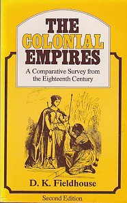 The Colonial Empires : A Comparative Survey from the Eighteenth Century