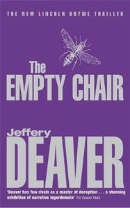 The Empty Chair : Lincoln Rhyme Book 3