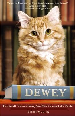Dewey : The small-town library-cat who touched the world