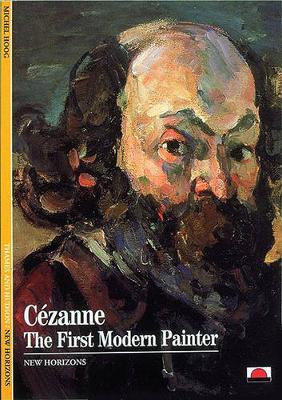 Cezanne : The First Modern Painter