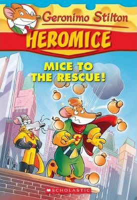 Heromice : Mice to the rescue #1