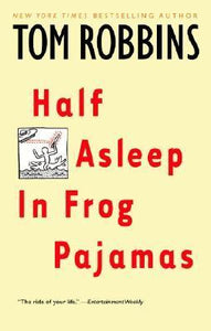 Half Asleep in Frog Pajamas