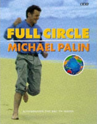 Full Circle : A Pacific Journey with Michael Palin
