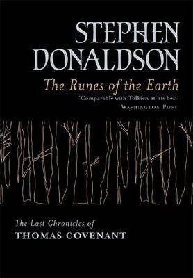 The Last Chronicles of Thomas Covenant : The Runes of the Earth