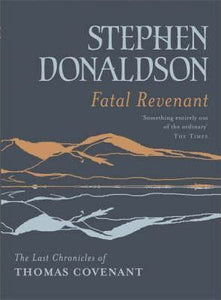 Thomas Covenant Chronicles : Fatal Revenant