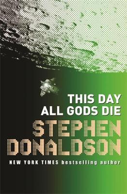 This Day All Gods Die : The Gap Cycle 5