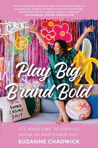 Play Big Brand Bold