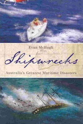 Shipwrecked : Australia's Greatest Maritime Disasters
