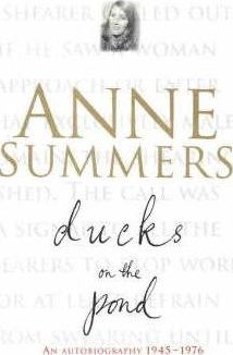 Ducks On the Pond : An Autobiography 1945-1976