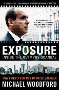Exposure : From President to Whistleblower at Olympus