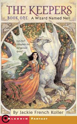 The Keepers : A Wizard Named Nell (book 1)