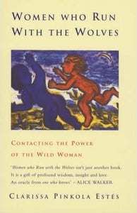 Women Who Run With The Wolves