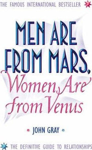 Men are from Mars, Women are from Venus