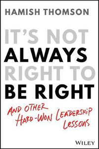 It's Not Always Right to be Right