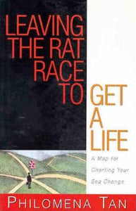 Leaving the Rat Race to Get a Life