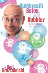 Bum Breath Botox and Bubbles
