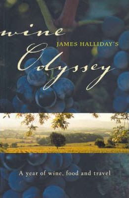 Wine Odyssey : A Year of Wine, Food and Travel