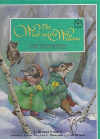 The Wind in the Willows: Wild Wood