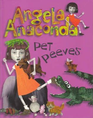 Angela Anaconda: Pet Peeves