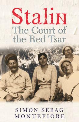 Stalin : The Court of the Red Tsar