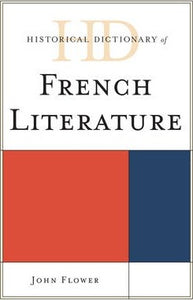 Historical Dictionary of French Literature