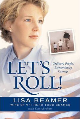 Let's Roll! : Ordinary People Extraordinary Courage