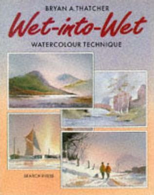 Wet-into-wet : Watercolour Technique
