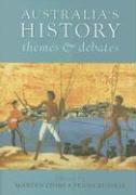 Australia's History : Themes and Debates