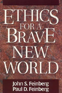 Ethics for a Brave New World