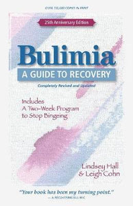 Bulimia : A Guide to Recovery