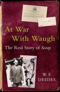 At War With Waugh : The Real Story of Scoop