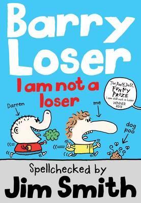 Barry Loser: I am Not a Lose