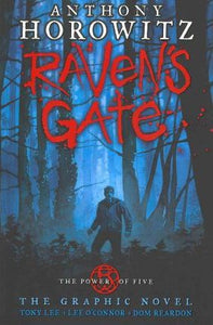 Power Of Five Bk 1: Raven's Gate Graphic