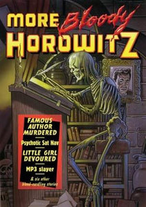 More Bloody Horowitz