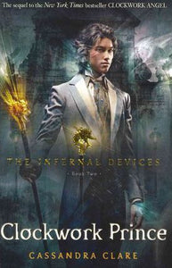 The Infernal Devices 2: Clockwork Prince