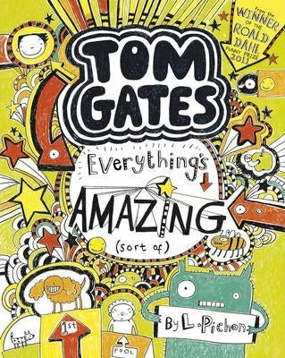 Tom Gates - Everything's Amazing (sort of)