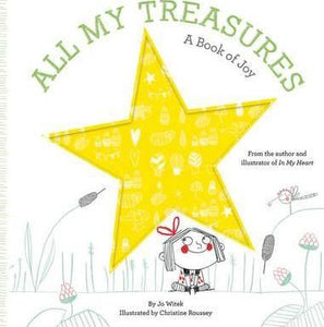 All My Treasures : A Book of Joy